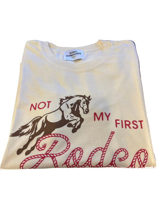 Not My First Rodeo Tee