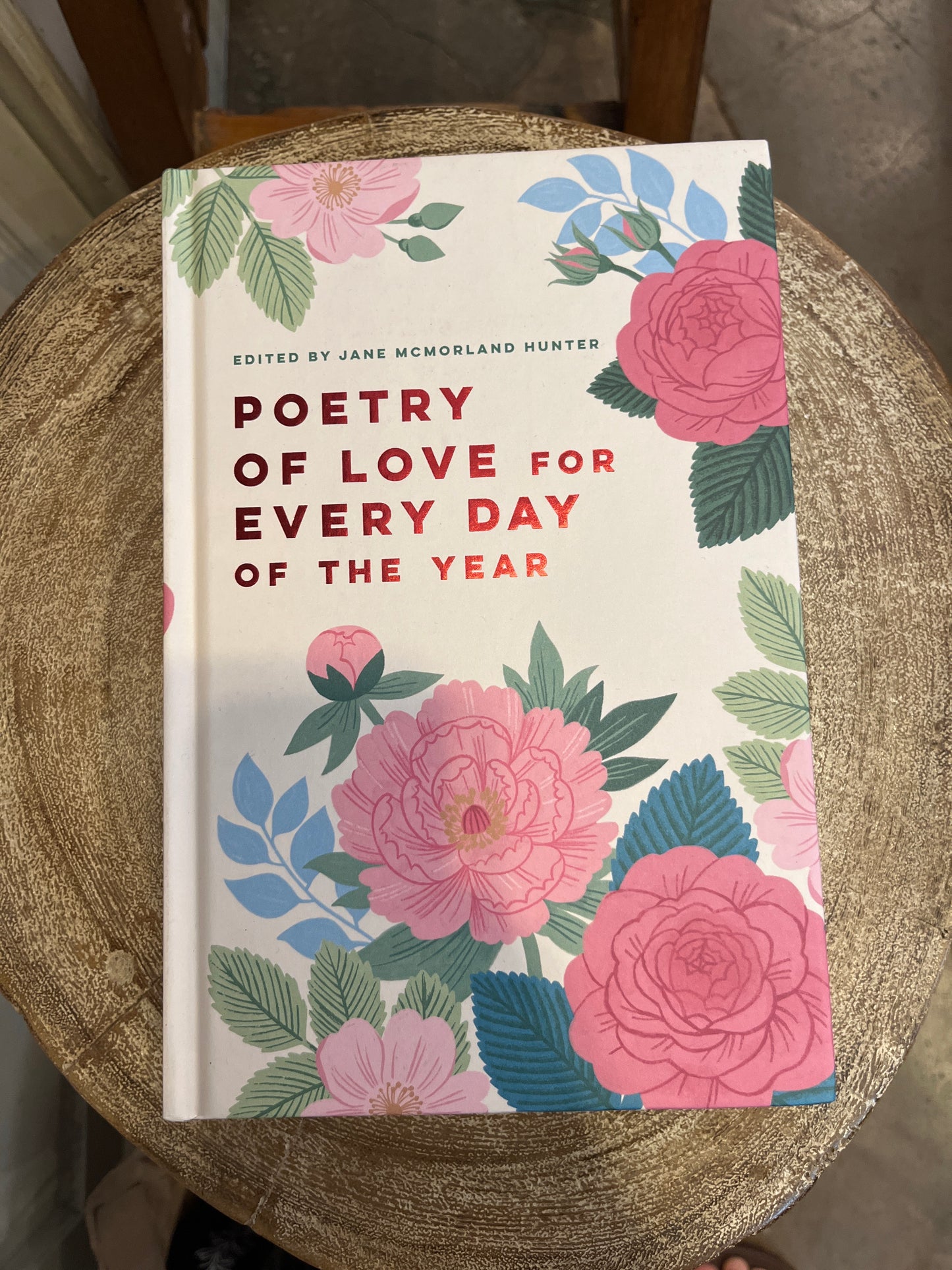 Poetry of Love for Every Day of the Year